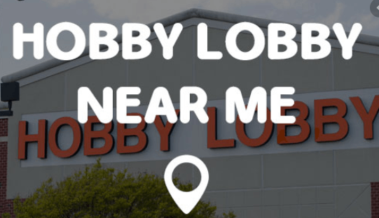 Hobby Lobby Near Me