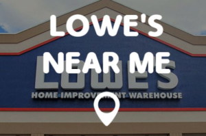Lowes Near Me