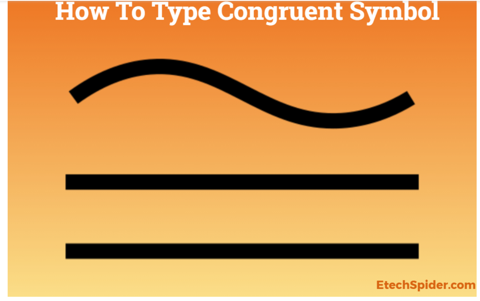 How to Type the Congruent Symbol