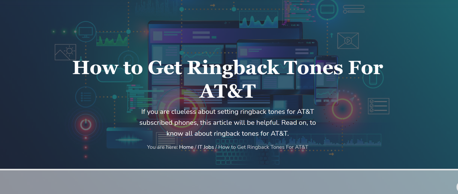 How to Get Ringback Tones With AT&T