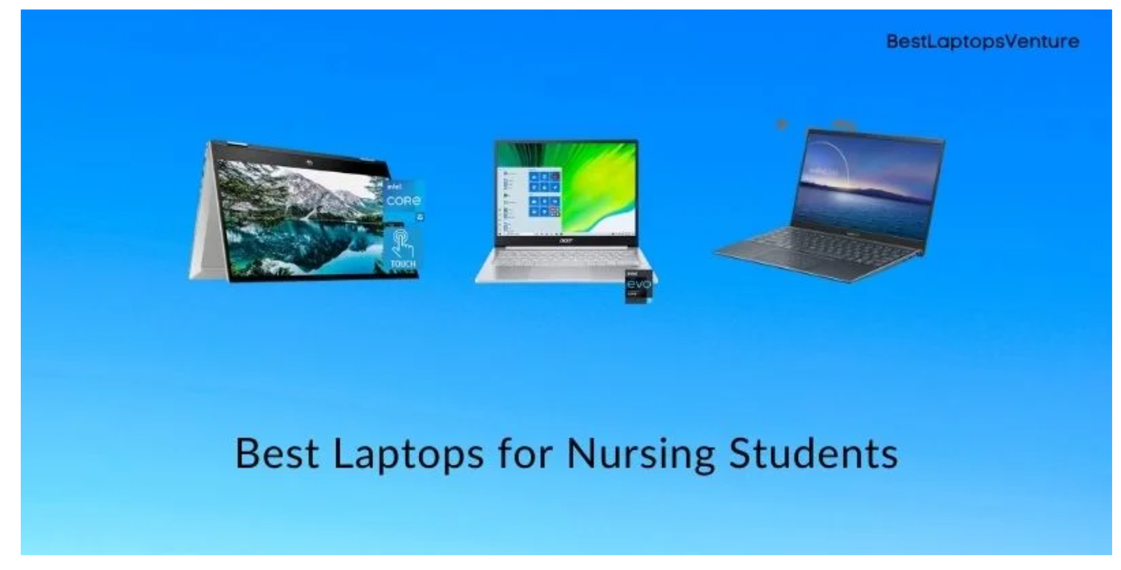 Best Laptops For Nursing Students In 2021 (Top Picks)