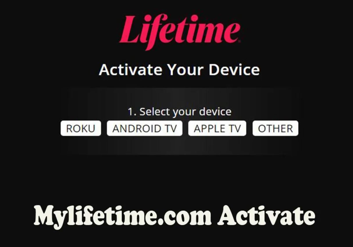 Mylifetime.com/activate