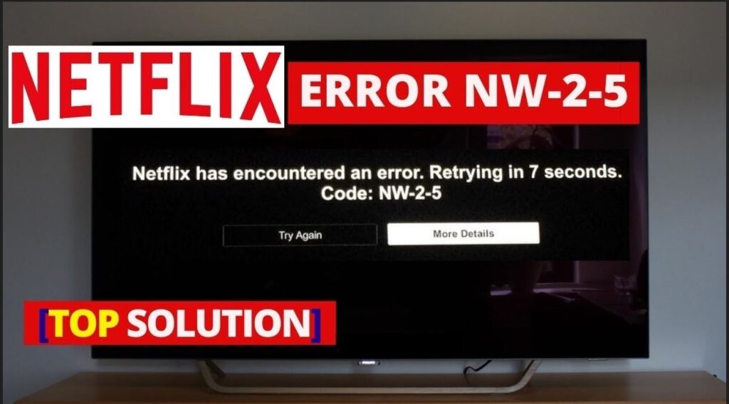 Netflix error code NW-2-5